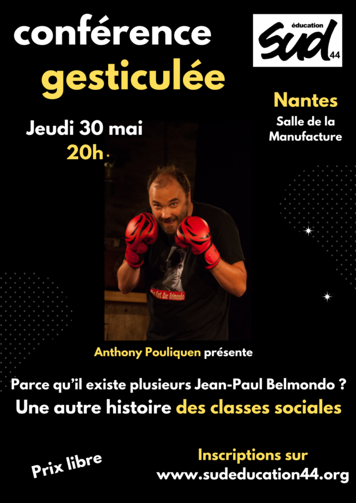 30 mai – Sud Education : Conférence gesticulée « Parce qu’il existe deux Jean Paul Belmondo, une autre histoire des classes sociales »