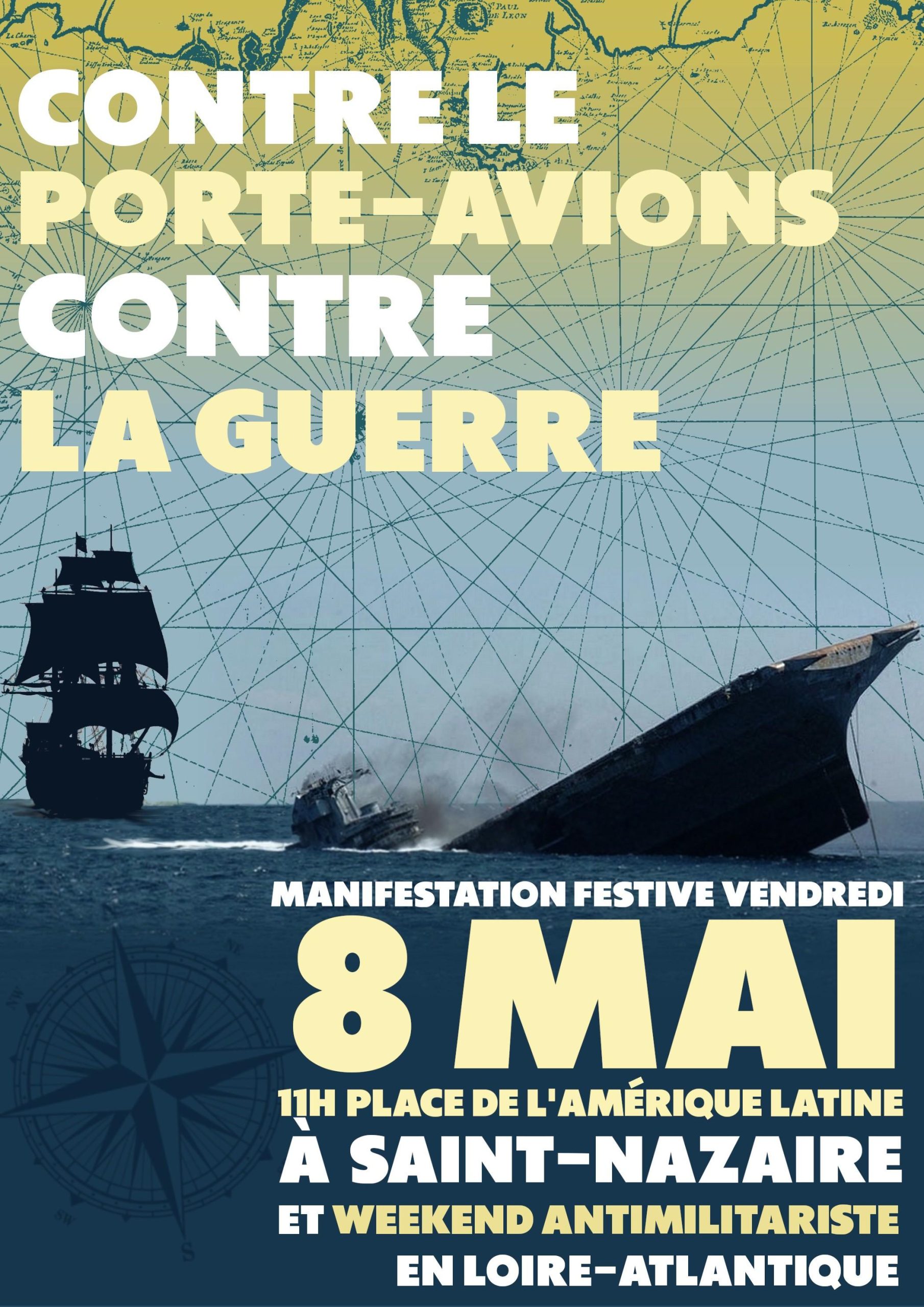 8 mai – contre le porte-avions, contre la guerre